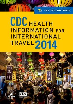 Centers for Disease Control and Prevention | CDC Health Information for International Travel 2014 | Buch | 978-0-19-994849-9 | sack.de