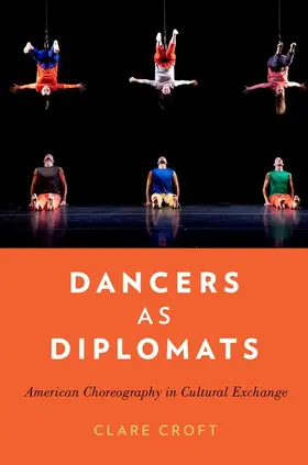 Croft |  Dancers as Diplomats | Buch |  Sack Fachmedien