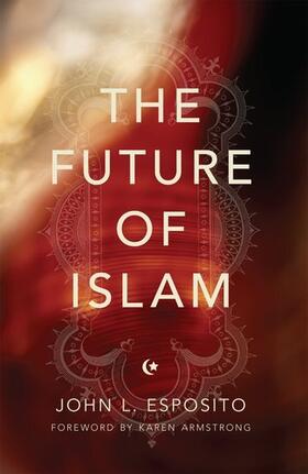 Esposito |  Future of Islam | Buch |  Sack Fachmedien