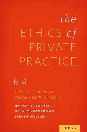 Barnett / Zimmerman / Walfish |  Ethics of Private Practice | Buch |  Sack Fachmedien