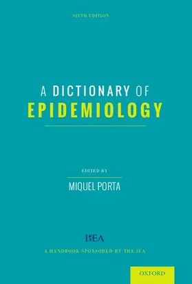 Porta |  Dictionary of Epidemiology | Buch |  Sack Fachmedien