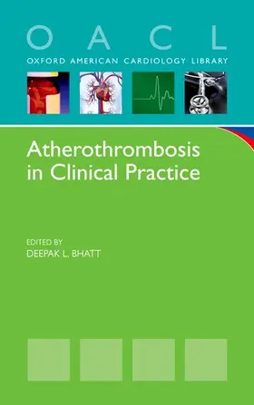 Bhatt |  Atherothrombosis in Clinical Practice | Buch |  Sack Fachmedien