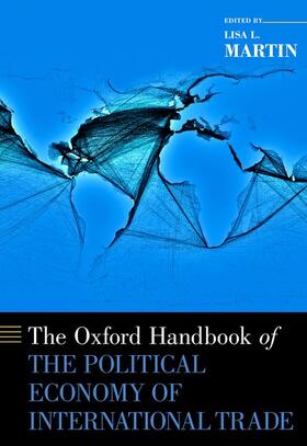 Martin |  The Oxford Handbook of the Political Economy of International Trade | Buch |  Sack Fachmedien