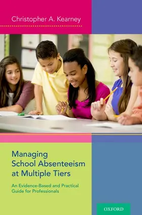 Kearney |  Managing School Absenteeism at Multiple Tiers | Buch |  Sack Fachmedien