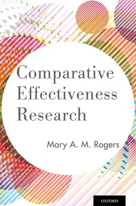 Rogers |  Comparative Effectiveness Research | Buch |  Sack Fachmedien