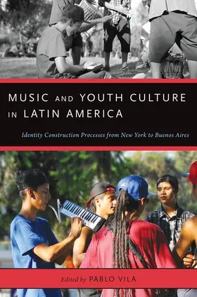 Vila |  Music and Youth Culture in Latin America | Buch |  Sack Fachmedien