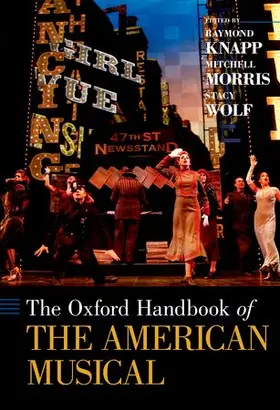 Knapp / Morris / Wolf |  The Oxford Handbook of the American Musical | Buch |  Sack Fachmedien