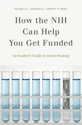 Kienholz / Berg |  How the Nih Can Help You Get Funded | Buch |  Sack Fachmedien