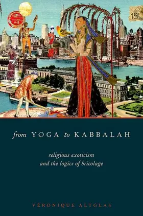 Altglas |  From Yoga to Kabbalah | Buch |  Sack Fachmedien