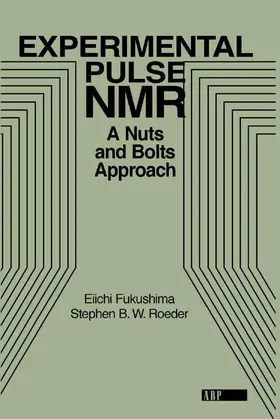 Fukushima / Roeder |  Experimental Pulse NMR | Buch |  Sack Fachmedien