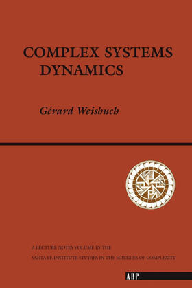 Weisbuch |  Complex Systems Dynamics | Buch |  Sack Fachmedien