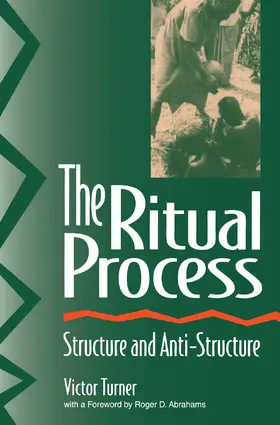 Turner / Abrahams / Harris |  The Ritual Process | Buch |  Sack Fachmedien