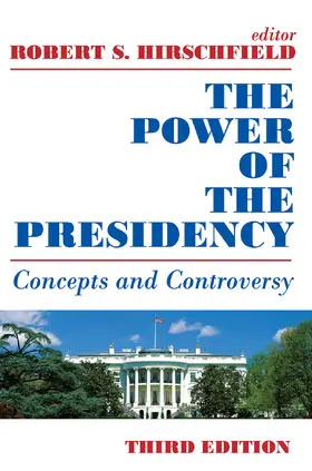 Hirschfield |  The Power of the Presidency | Buch |  Sack Fachmedien