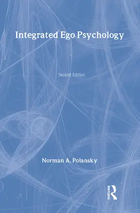 Polansky / Geer |  Integrated Ego Psychology | Buch |  Sack Fachmedien