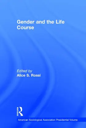 Rossi |  Gender and the Life Course | Buch |  Sack Fachmedien