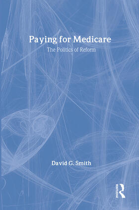 Smith |  Paying for Medicare | Buch |  Sack Fachmedien