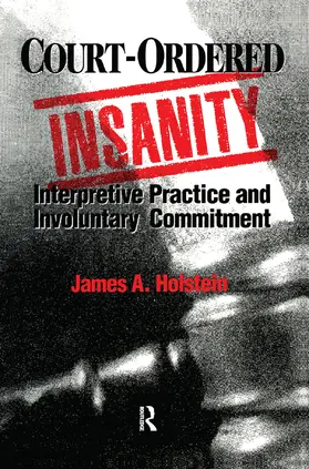 Holstein |  Court-Ordered Insanity | Buch |  Sack Fachmedien