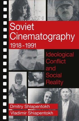 Shlapentokh / Greenberg |  Soviet Cinematography, 1918-1991 | Buch |  Sack Fachmedien