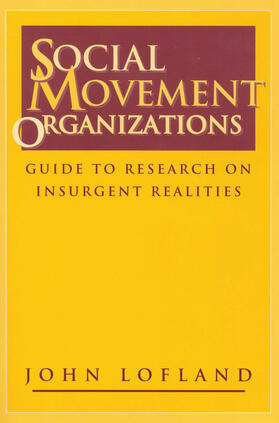 Lofland |  Social Movement Organizations | Buch |  Sack Fachmedien