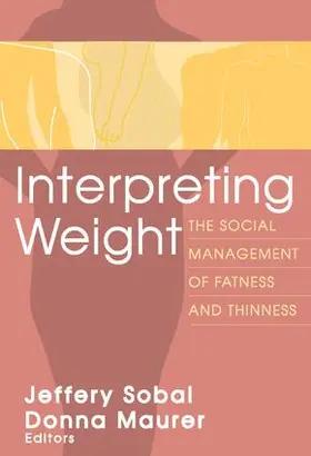 Sobal |  Interpreting Weight | Buch |  Sack Fachmedien