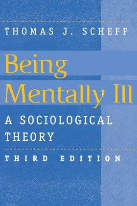 Scheff |  Being Mentally Ill | Buch |  Sack Fachmedien