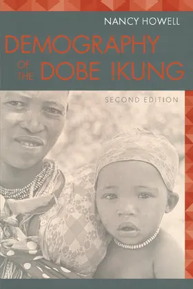 Howell |  Demography of the Dobe !Kung | Buch |  Sack Fachmedien