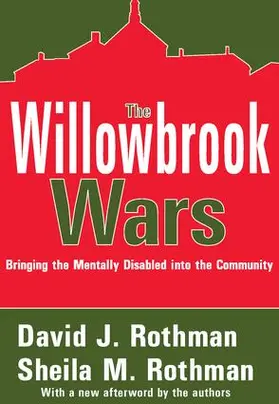 Rothman |  The Willowbrook Wars | Buch |  Sack Fachmedien