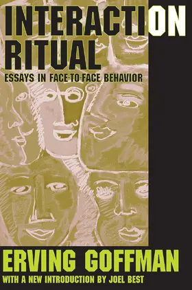 Goffman |  Interaction Ritual | Buch |  Sack Fachmedien