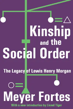 Fortes |  Kinship and the Social Order | Buch |  Sack Fachmedien