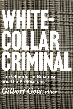 Geis |  White-collar Criminal | Buch |  Sack Fachmedien