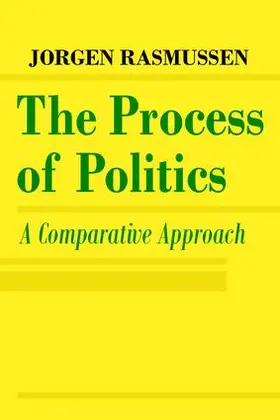 Rasmussen |  The Process of Politics | Buch |  Sack Fachmedien