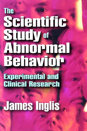 Inglis |  The Scientific Study of Abnormal Behavior | Buch |  Sack Fachmedien