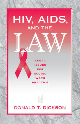 Dickson |  HIV, AIDS, and the Law | Buch |  Sack Fachmedien
