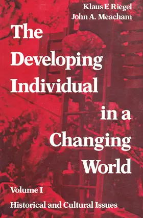 Meacham |  The Developing Individual in a Changing World | Buch |  Sack Fachmedien