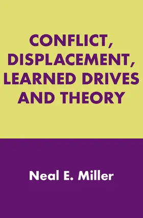 Miller |  Conflict, Displacement, Learned Drives and Theory | Buch |  Sack Fachmedien