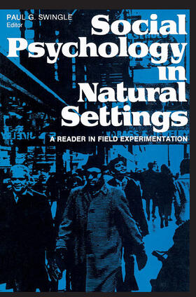 Swingle |  Social Psychology in Natural Settings | Buch |  Sack Fachmedien