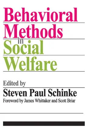 Schinke / Whittaker / Briar |  Behavioral Methods in Social Welfare | Buch |  Sack Fachmedien