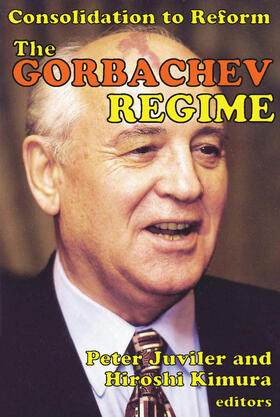 Kimura |  The Gorbachev Regime | Buch |  Sack Fachmedien