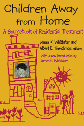 Trieschman |  Children Away from Home | Buch |  Sack Fachmedien