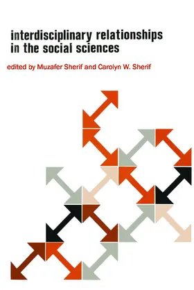 Sherif |  Interdisciplinary Relationships in the Social Sciences | Buch |  Sack Fachmedien