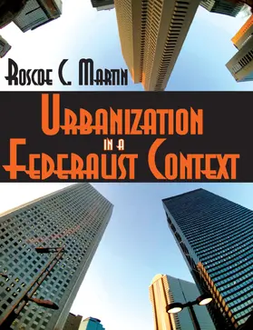 Martin |  Urbanization in a Federalist Context | Buch |  Sack Fachmedien