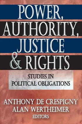 de Crespigny |  Power, Authority, Justice, and Rights | Buch |  Sack Fachmedien