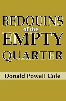 Cole |  Bedouins of the Empty Quarter | Buch |  Sack Fachmedien