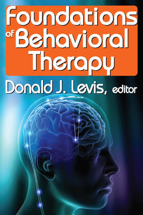 Levis |  Foundations of Behavioral Therapy | Buch |  Sack Fachmedien