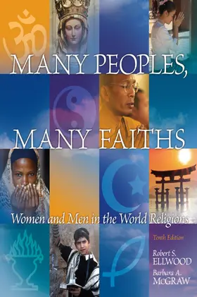 Ellwood / McGraw |  Many Peoples, Many Faiths: Women and Men in the World Religions | Buch |  Sack Fachmedien