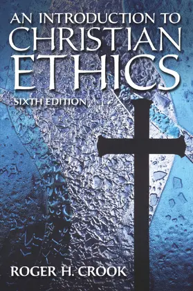 Crook / Crooks |  Introduction to Christian Ethics | Buch |  Sack Fachmedien