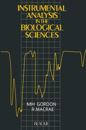 Gordon |  Instrumental Analysis in the Biological Sciences | Buch |  Sack Fachmedien