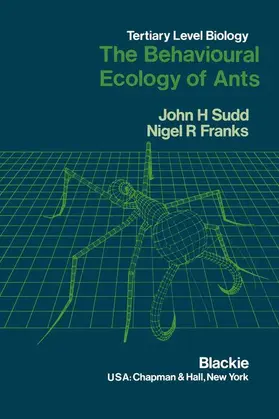 Sudd / Franks |  The Behavioural Ecology of Ants | Buch |  Sack Fachmedien