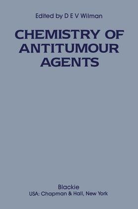 Wilman |  The Chemistry of Antitumour Agents | Buch |  Sack Fachmedien