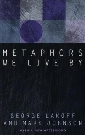 Lakoff / Johnson |  Metaphors We Live by | Buch |  Sack Fachmedien